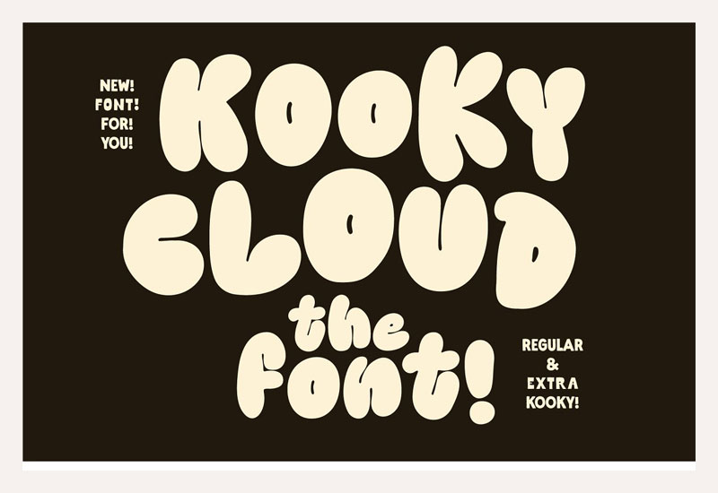 Kooky Cloud! Unique Bold Bubble Fonts 