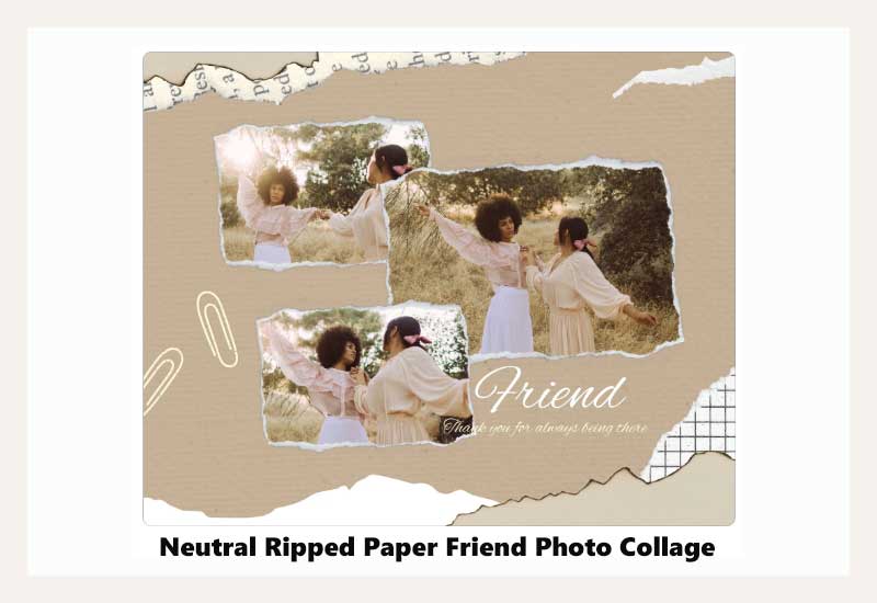 Neutral Ripped Paper Friend Photo Collage