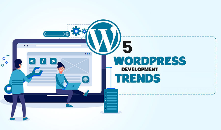 WordPress Development Trends